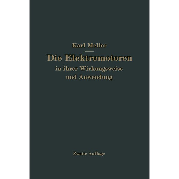 Die Elektromotren in ihrer Wirkungsweise und Anwendung, Karl Meller