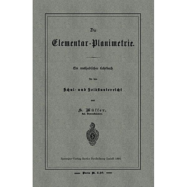 Die Elementar-Planimetrie, H. Müller