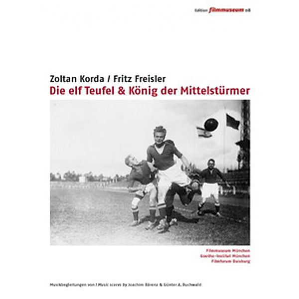 Die elf Teufel / König der Mittelstürmer, Edition Filmmuseum 08