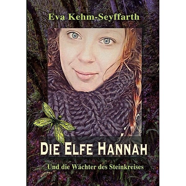 Die Elfe Hannah, Eva Kehm-Seyffarth