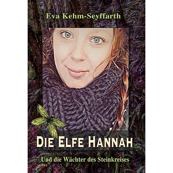 Die Elfe Hannah, Eva Kehm-Seyffarth
