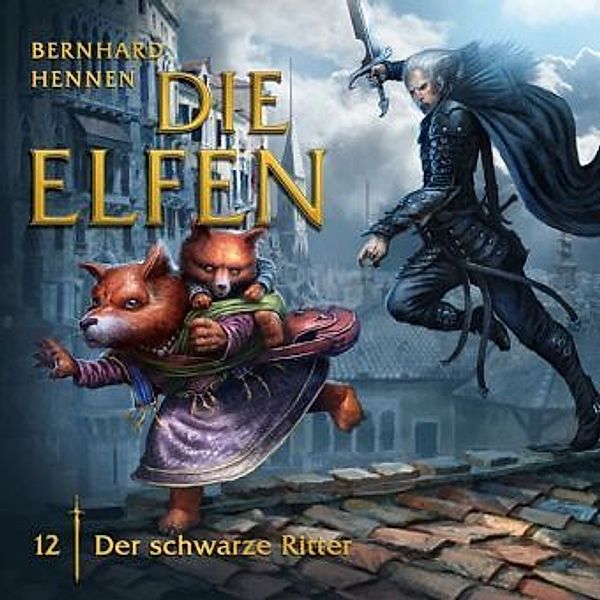 Die Elfen - 12 - Der schwarze Ritter, Bernhard Hennen, Dennis Ehrhardt
