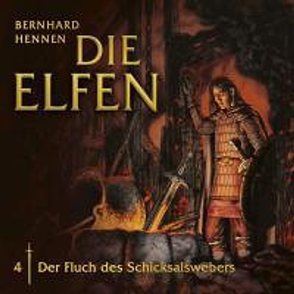 Die Elfen - Der Fluch des Schicksalswebers, Bernhard Hennen