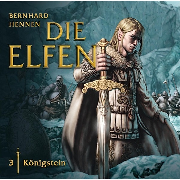 Die Elfen - Die Elfen - 03: Königstein