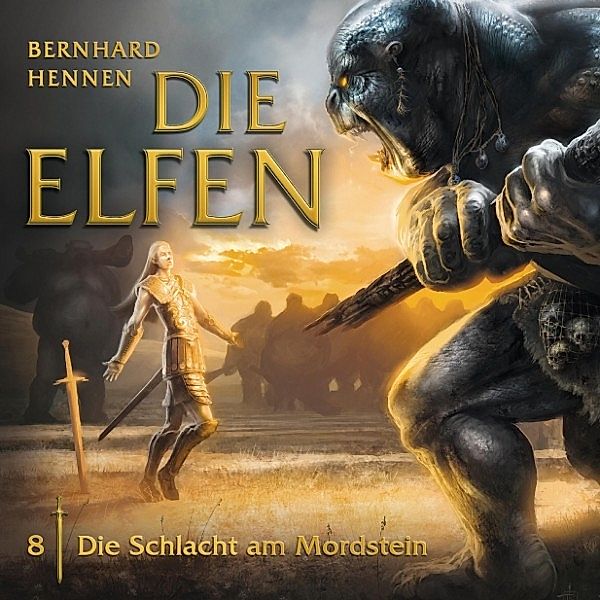 Die Elfen - Die Elfen - 08: Die Schlacht am Mordstein