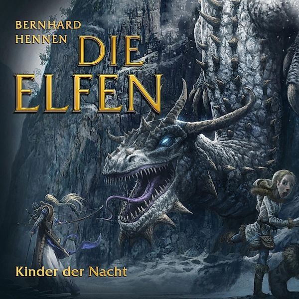 Die Elfen - Kinder der Nacht, 1 Audio-CD, Bernhard Hennen