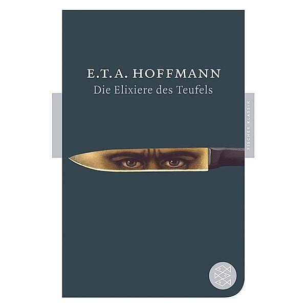 Die Elixiere des Teufels, E. T. A. Hoffmann