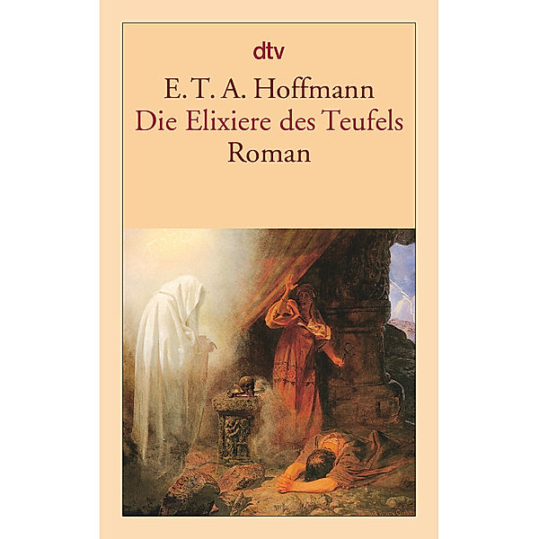 Die Elixiere des Teufels, E. T. A. Hoffmann