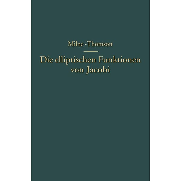Die elliptischen Funktionen von Jacobi, L. M. Milne-Thomson, Na Melville