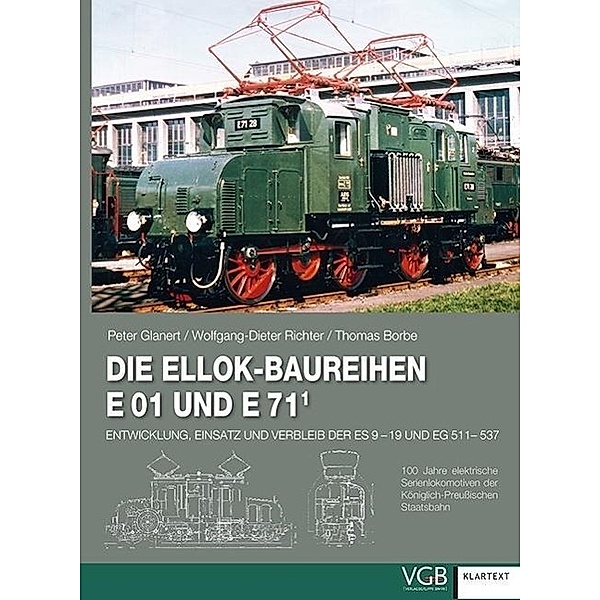 Die Ellok-Baureihen E 01 und E 71, Peter Glanert, Wolfgang-Dieter Richter, Thomas Borbe