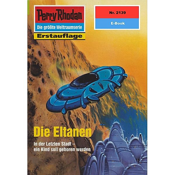 Die Eltanen (Heftroman) / Perry Rhodan-Zyklus Das Reich Tradom Bd.2139, Horst Hoffmann