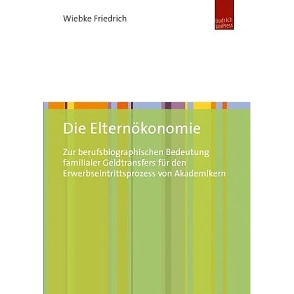 Die Elternökonomie, Wiebke Friedrich