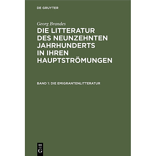 Die Emigrantenlitteratur, Georg Brandes