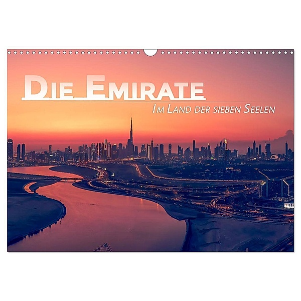 Die Emirate - Im Land der sieben Seelen (Wandkalender 2025 DIN A3 quer), CALVENDO Monatskalender, Calvendo, Sonja Schlichter