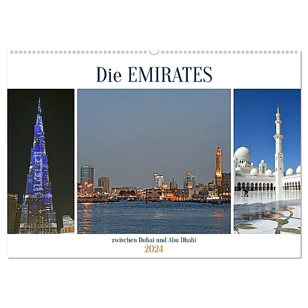 Die EMIRATES zwischen Dubai und Abu Dhabi (Wandkalender 2024 DIN A2 quer), CALVENDO Monatskalender, Ulrich Senff