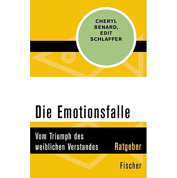 Die Emotionsfalle, Cheryl Benard, Edit Schlaffer