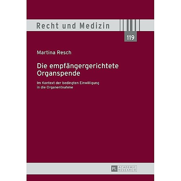 Die empfaengergerichtete Organspende, Resch Martina Resch