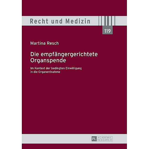 Die empfängergerichtete Organspende, Martina Resch