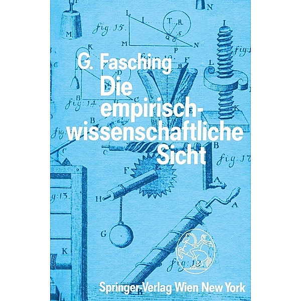 Die empirisch-wissenschaftliche Sicht, Gerhard Fasching