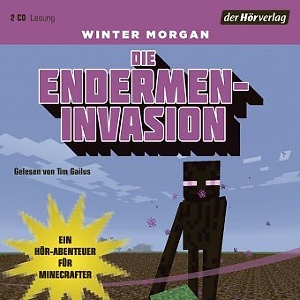 Die Endermen-Invasion, 2 Audio-CDs, Winter Morgan