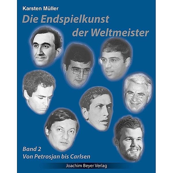 Die Endspielkunst der Weltmeister, Karsten Müller