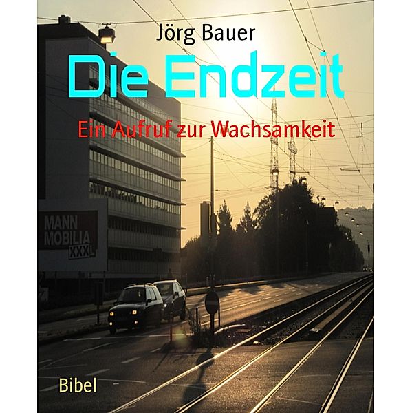 Die Endzeit, Jörg Bauer