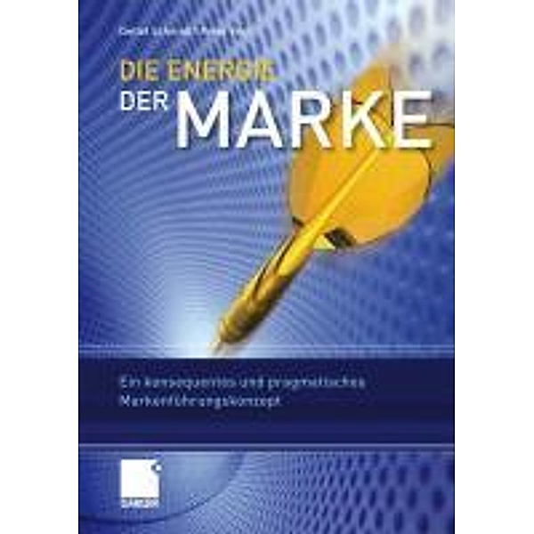 Die Energie der Marke, Detlef Schmidt, Peter Vest