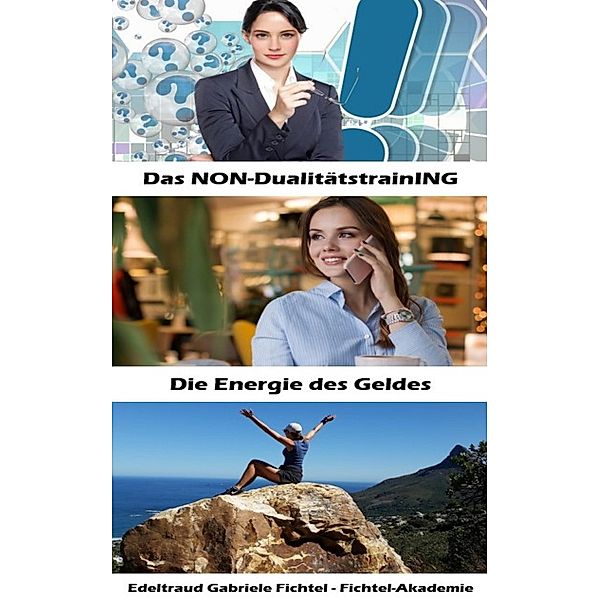 Die Energie des Geldes, Edeltraud Gabriele Fichtel