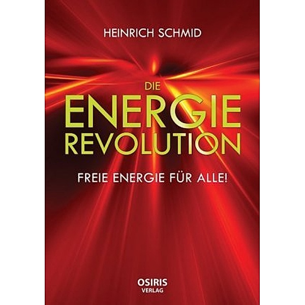Die Energie-Revolution, Heinrich Schmid