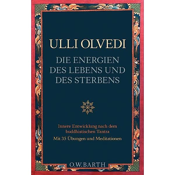 Die Energien des Lebens und des Sterbens, Ulli Olvedi