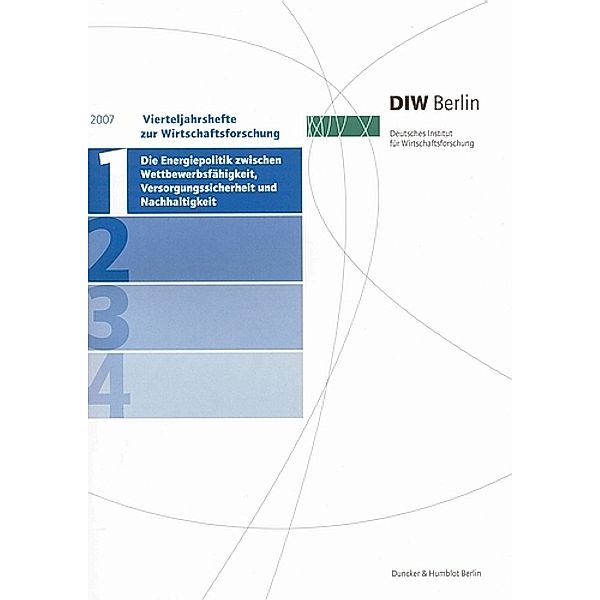 Die Energiepolitik zwischen Wettbewerbsfähigkeit, Versorgungssicherheit und Nachhaltigkeit.