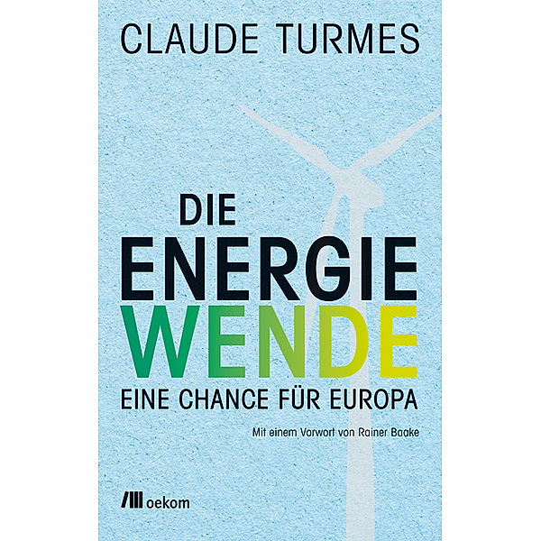 Die Energiewende, Claude Turmes