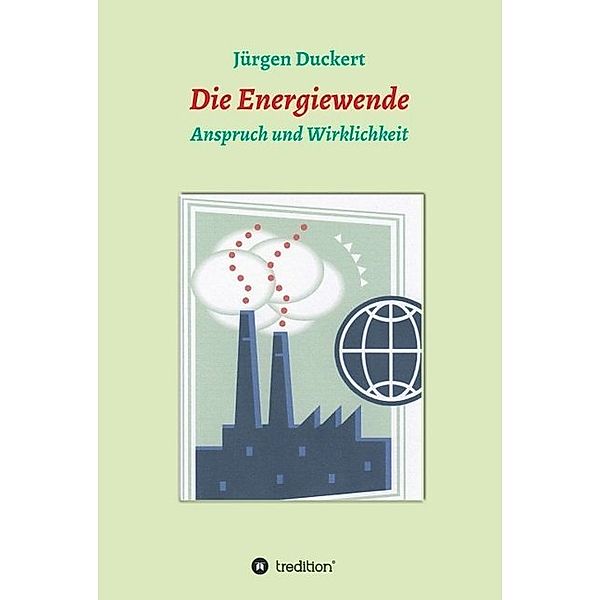 Die Energiewende, Jürgen Duckert