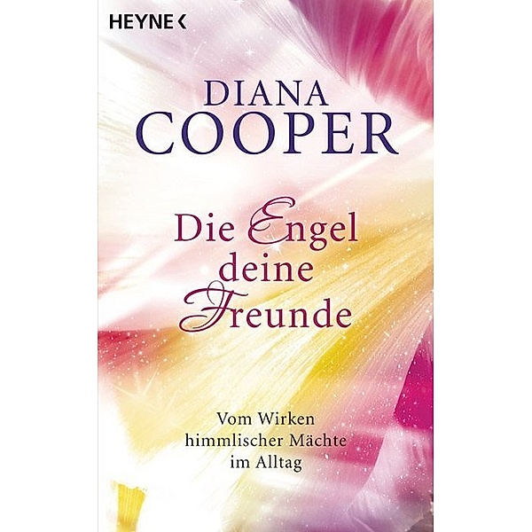 Die Engel, deine Freunde, Diana Cooper