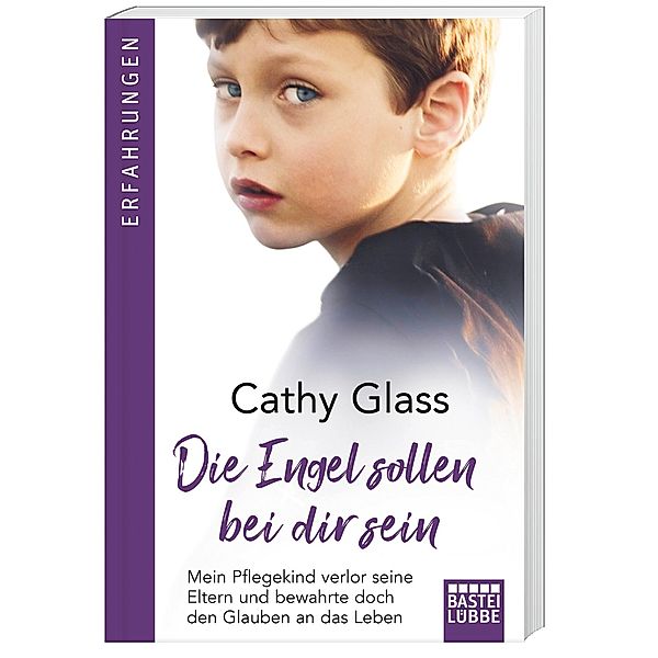 Die Engel sollen bei dir sein, Cathy Glass