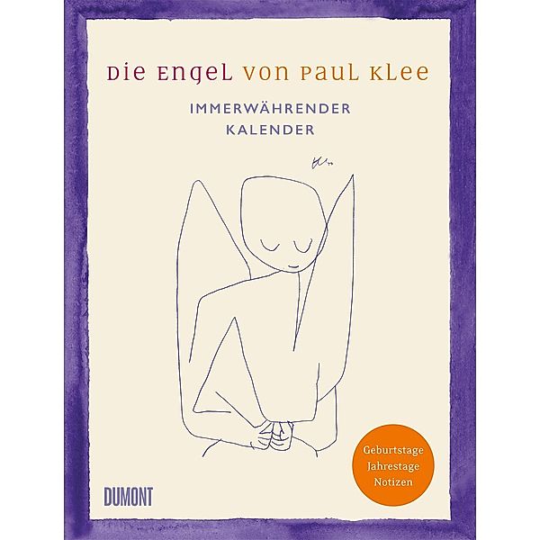 Die Engel von Paul Klee. Immerwährender Kalender