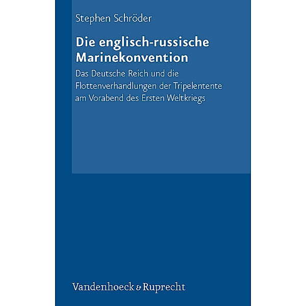 Die englisch-russische Marinekonvention, Stephen Schröder