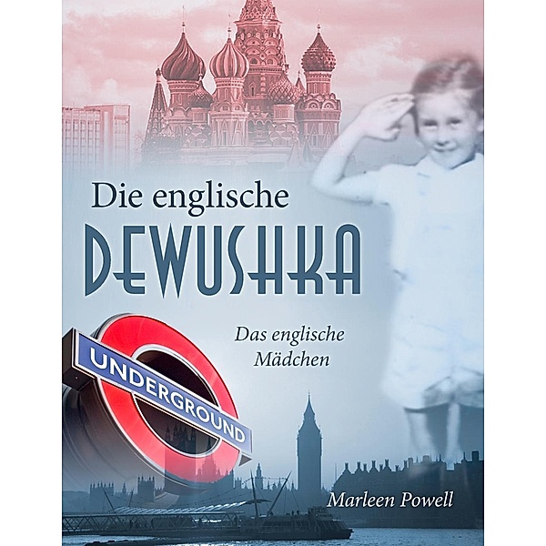 Die englische Dewushka, Marleen Powell