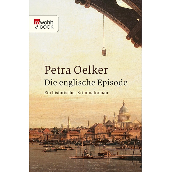 Die englische Episode / Rosina Bd.6, Petra Oelker