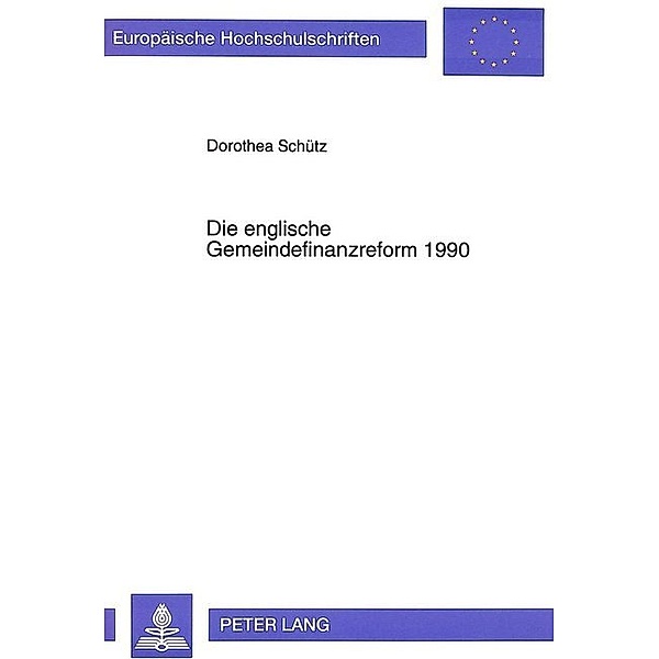 Die englische Gemeindefinanzreform 1990, Dorothea Schütz