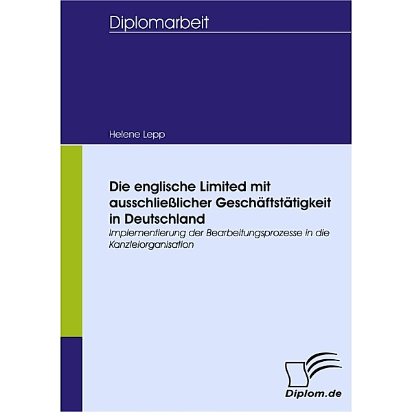 Die englische Limited mit ausschließlicher Geschäftstätigkeit in Deutschland, Helene Lepp