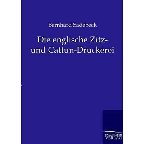 Die englische Zitz- und Cattun-Druckerei, Bernhard Sadebeck