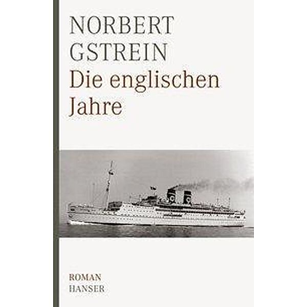 Die englischen Jahre, Norbert Gstrein