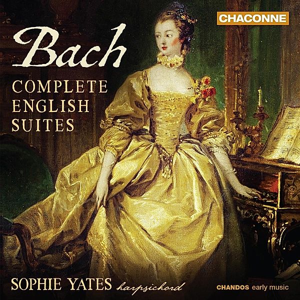 Die Englischen Suiten Bwv 806-811, Sophie Yates