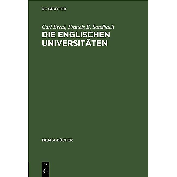 Die englischen Universitäten, Carl Breul, Francis E. Sandbach