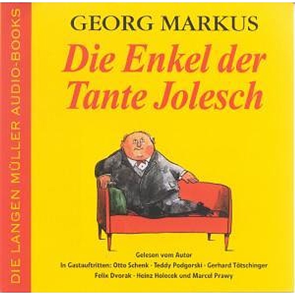 Die Enkel Der Tante Jolesch, Georg Markus