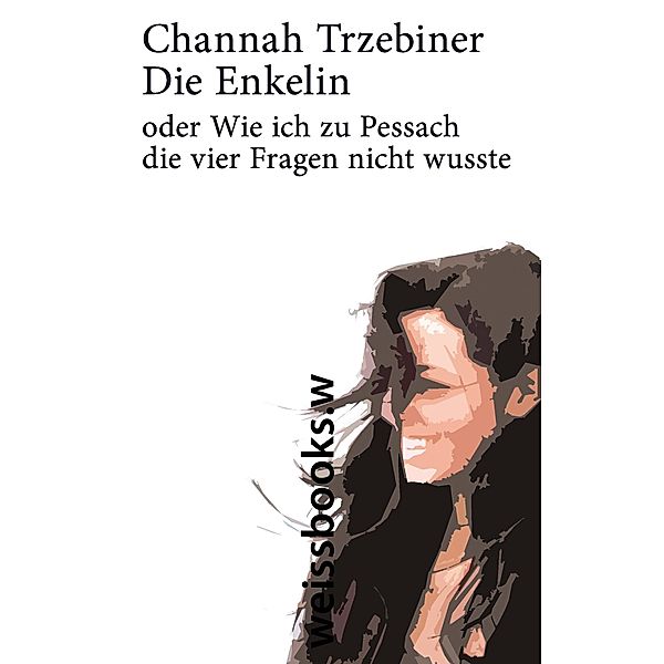 Die Enkelin, Channah Trzebiner