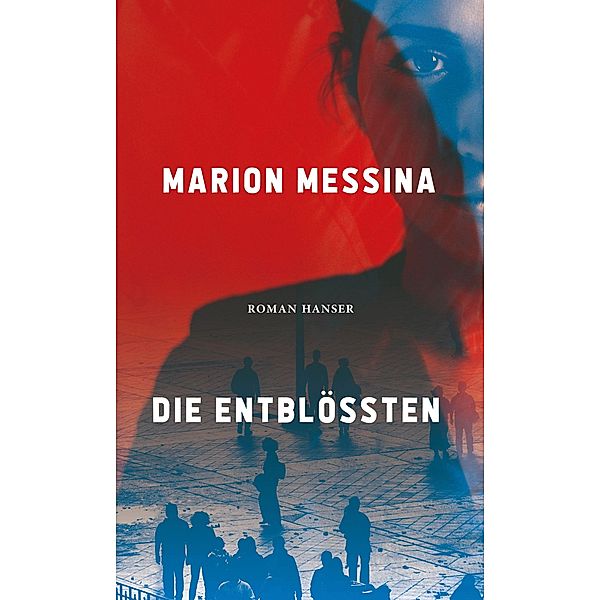 Die Entblössten, Marion Messina