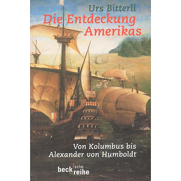 Die Entdeckung Amerikas, Urs Bitterli
