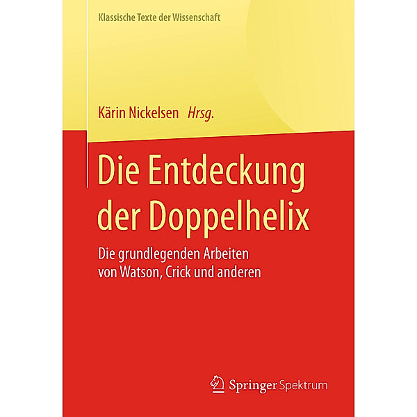 Die Entdeckung der Doppelhelix